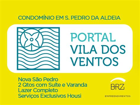 Portal Vila Dos Ventos S O Pedro Da Aldeia Abre As Portas Para Voc