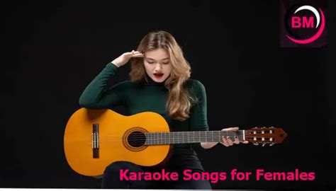 55 best Karaoke Songs for Females with Low/Alto Voices