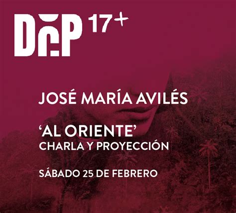 Cultura Retoma El De Febrero Los Dcp Con Una Charla De Jos Mar A