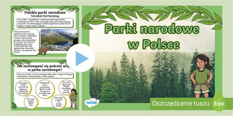 Parki Narodowe W Polsce Prezentacja Powerpoint Twinkl