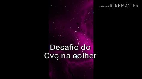 Desafio Do Ovo Na Colher Youtube