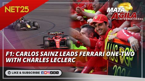 F1 Carlos Sainz Leads Ferrari One Two With Charles Leclerc Mata Ng