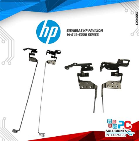 Bisagras Para Laptop Hp Pavilion E E Series Pc Soluciones