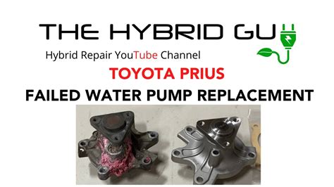 Toyota Prius Replacing A Failed Water Pump Youtube