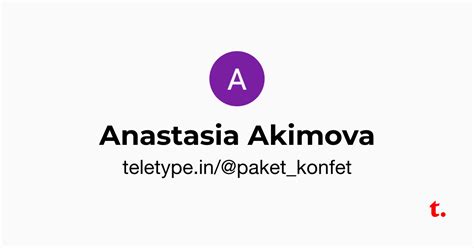 Anastasia Akimova — Teletype