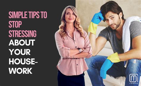 Simple Tips To Stop Stressing About Your Housework