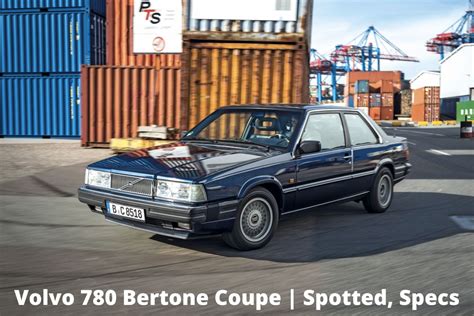 Volvo Bertone Coupe Spotted Specs An Automotive Teller