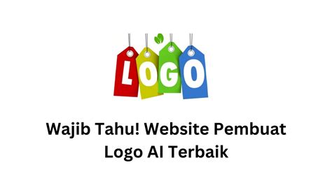 Wajib Tahu Website Pembuat Logo Ai Terbaik Teknovidia