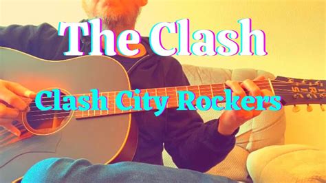 The Clash Clash City Rockers Fingerstyle Guitar Cover Youtube