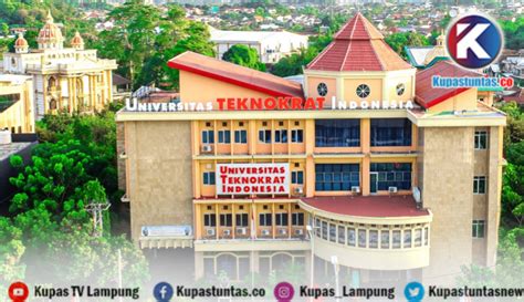 Kupas Tuntas Universitas Teknokrat Raih Peringkat Kampus Swasta