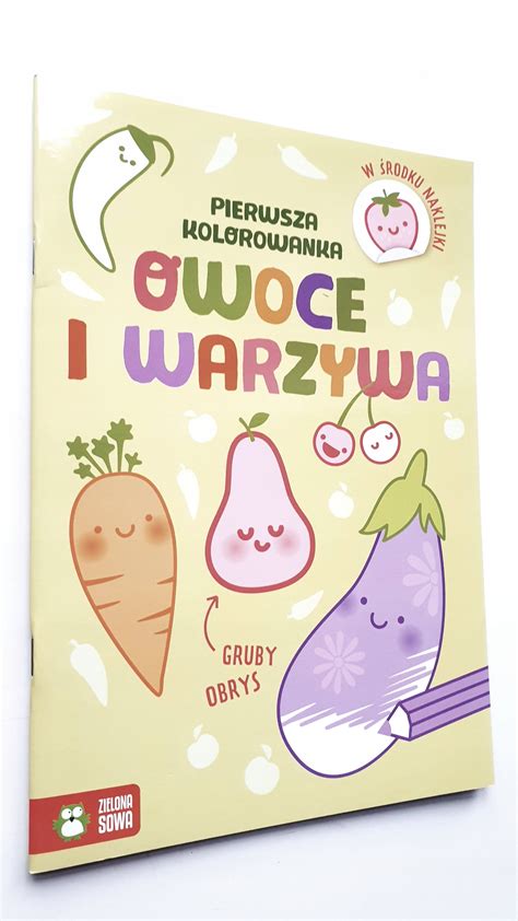 Pierwsza Kolorowanka Gruby Obrys Owoce I Warzywa 15044368008