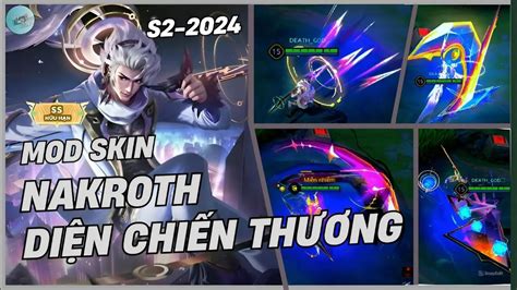 MOD SKIN NAKROTH BẠCH DIỆN CHIẾN THƯƠNG MỚI SAU UPDATE FULL HIỆU ỨNG