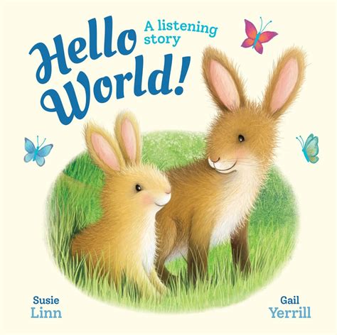 Hello World A Listening Story Padded Board Books Linn Susie