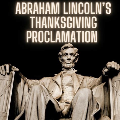 Stream episode Abraham Lincoln's Thanksgiving Proclamation by ...