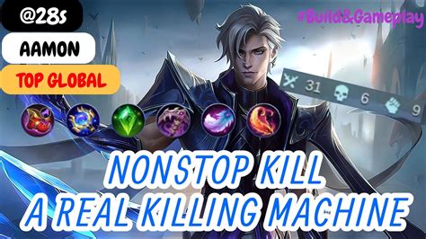 Aamon A Real Killing Machine Nonstop Kill Top Global Aamon 28s