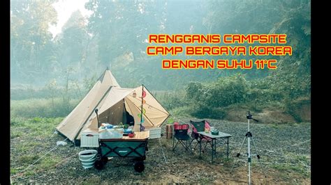 Rengganis Campsite Camp Ala Korea Dengan Suhu C Youtube