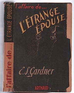 L Affaire De L Trange Pouse By Gardner Erle Stanley