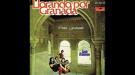 Llorando Por Granada Youtube