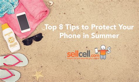 Top 8 Tips To Protect Your Phone In Summer Blog