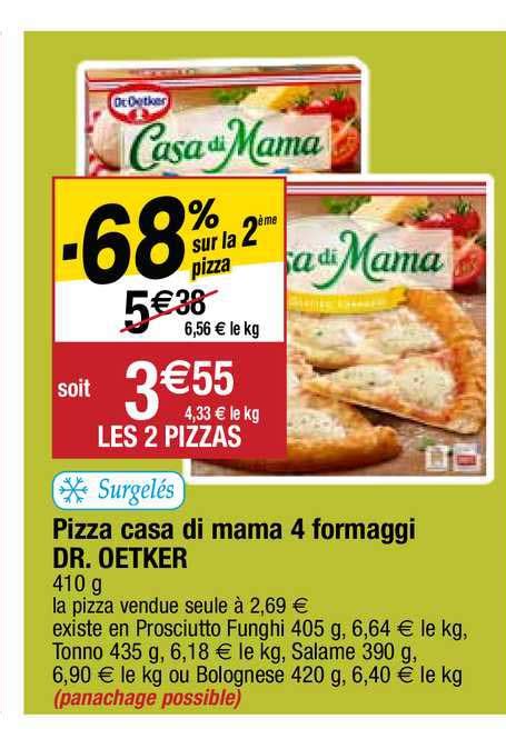 Offre Pizza Casa Di Mama 4 Formaggi Dr Oetker 2ème Boîte à 68 chez Cora