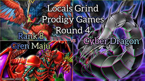 Yu Gi Oh Locals Grind Prodigy Games Round 4 Rank 8 Gren Maju Vs