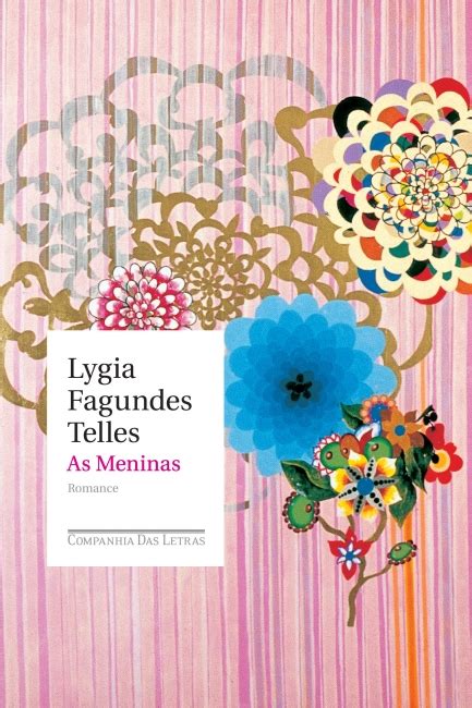 AS MENINAS Lygia Fagundes Telles Grupo Companhia Das Letras