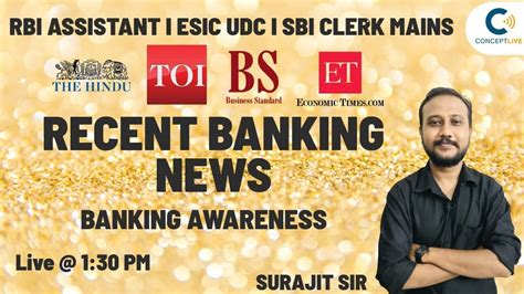 Recent Banking News I Rbi Assistant I Esic Udc I Sbi Clerk Mains I