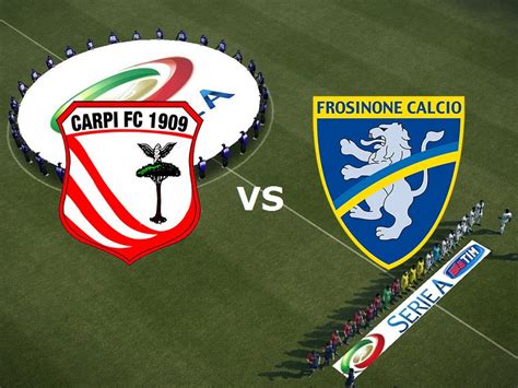 LIVE CARPI FROSINONE DALLO STADIO BRAGLIA CON NOI Modena Sportiva