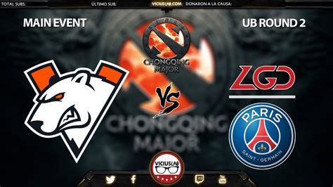 Virtus Pro Vs Psg Lgd Main Event The Chongqing Major