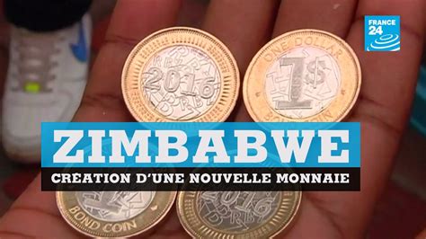 Le Zimbabwe Crée Sa Nouvelle Monnaie Youtube