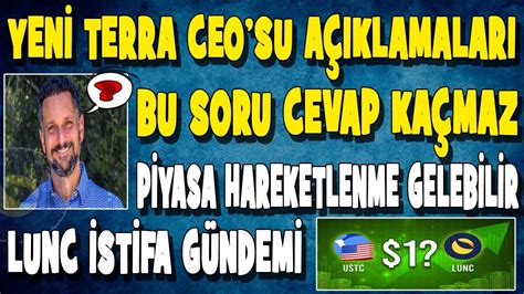 LUNC YENİ CEO DAN AÇIKLAMALAR SORU CEVAP KAÇMAZ PİYASA HAREKETLENEBİLİR