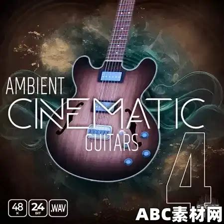 Epic Stock Media Ambient Cinematic Guitars 4 WAV ABC素材资源网