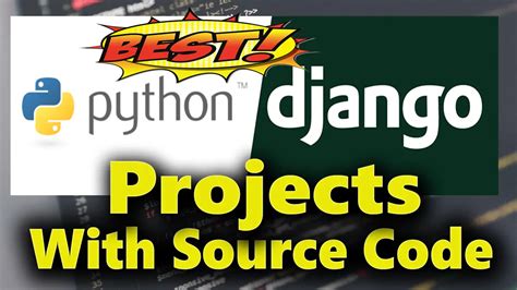 Top 25 Django Projects With Source Code For Beginners 2024