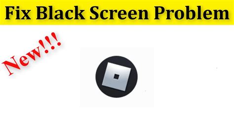 How To Fix Roblox Black Screen Problem Android And Ios Youtube