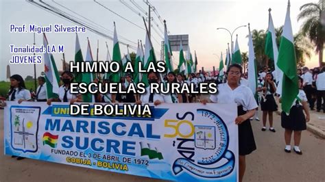 Pista Himno A Las Escuelas Rurales De Bolivia Jovenes Youtube