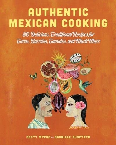 Authentic Mexican Cooking | | Books About FoodBooks About Food