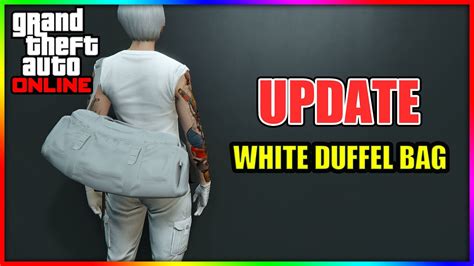 How To Get The White Duffel Bag Glitch In GTA 5 Online 1 61 YouTube