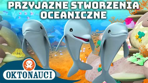 Oktonauci Przyjazne stworzenia oceaniczne Miesiąc