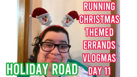 Running Christmas Themed Errands Holiday Road Vlogmas Day