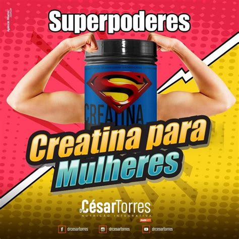 Creatina Para Mulheres Dr C Sar Torres Nutri O Integrativa