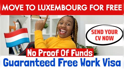 Luxembourg Free Work Visa Luxembourg Work Visa Without Proof Of Funds