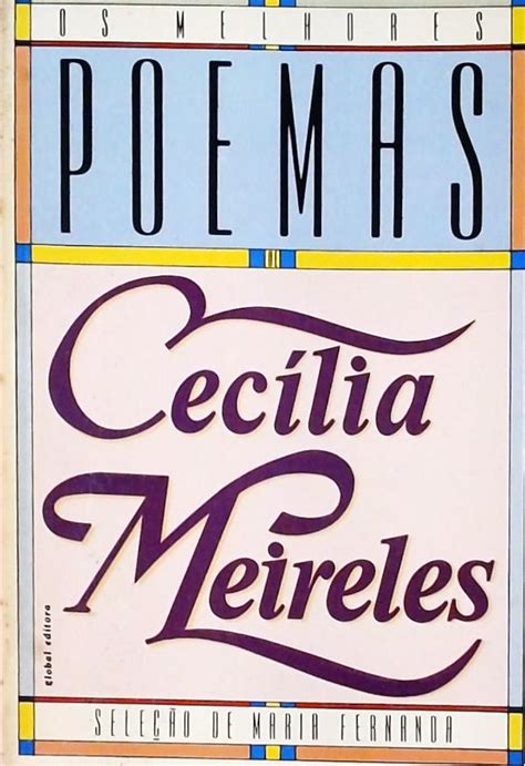 Os Melhores Poemas de Cecília Meireles Cecília Meireles Traça