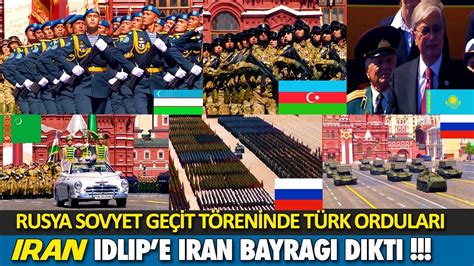 TÜRK ORDULARI NIN KATILIMIYLA 9 MAYIS RUSYA DA ZAFER GÜNÜ GEÇİT TÖRENİ