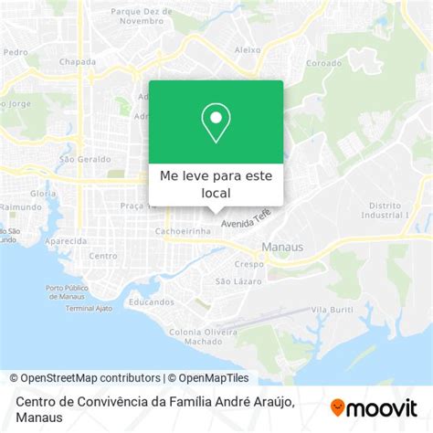 Como chegar até Centro de Convivência da Família André Araújo em Manaus