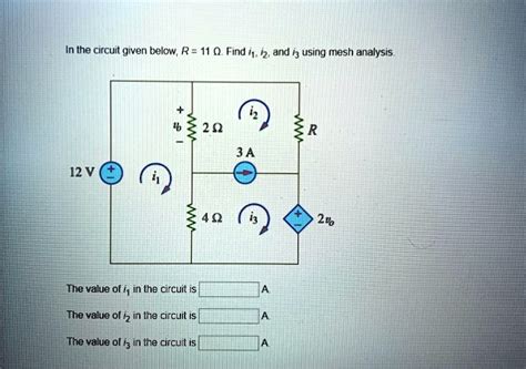 Solved In The Circuit Given Below R 11 0 Find 1 Z And I3 Using