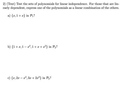 Solved 2 Text Test The Sets Of Polynomials For Linear Chegg