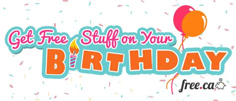 Get Free Stuff on Your Birthday