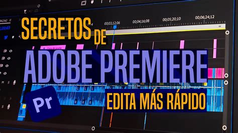 Como Editar Mas Rápido Con Adobe Premiere Pro Shotcuts Atajos Tips Y Trucos Para Edición 💻🎬📽🔥