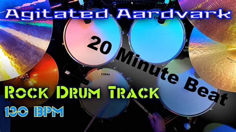 20 Minute Drum Track 130 BPM Agitated Aardvark YouTube