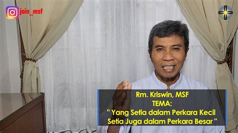 Yang Setia Dalam Perkara Kecil Setia Juga Dalam Perkara Besar Rhema